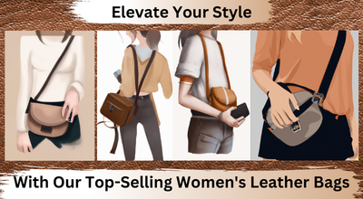Elevate Your Style with Our Top Selling Women's Leather Bag