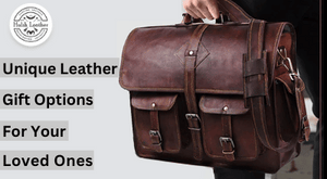 Unique Leather Gift Options For Your Loved Ones